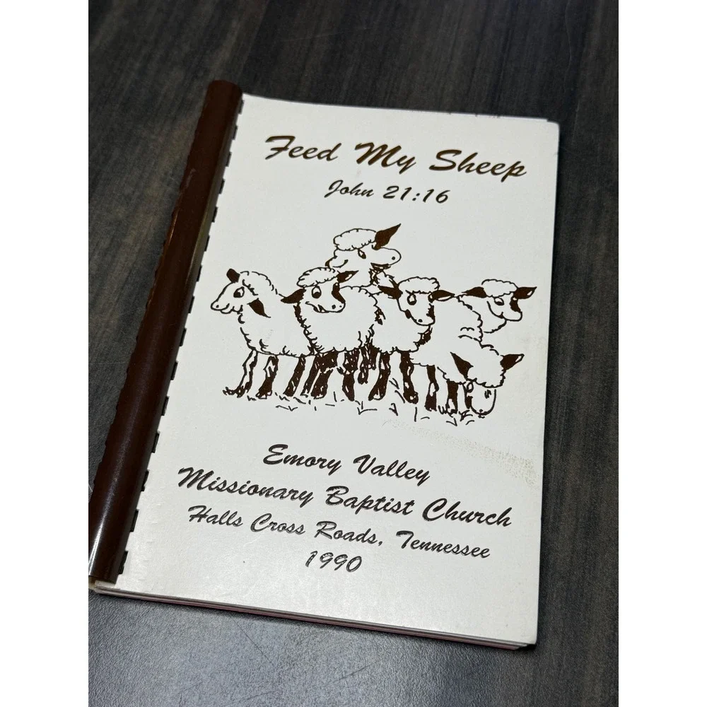 Vintage 1990 Feed My Sheep Emory Valley Missionary Baptist Church Cookbook TN